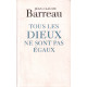 Tous les Dieux ne sont pas égaux