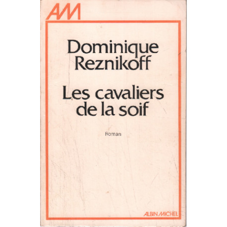Les cavaliers de la soif