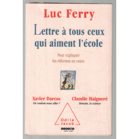 Lettre À Tous Ceux Qui Aiment L'école