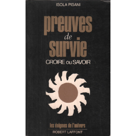 Preuves de survie / croire ou savoir