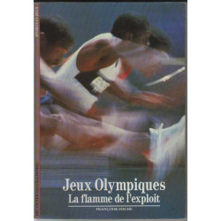 Les Jeux Olympiques : La flamme de l'exploit