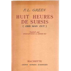 Huit heures de sursis