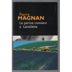 Le parme revient à Laviolette