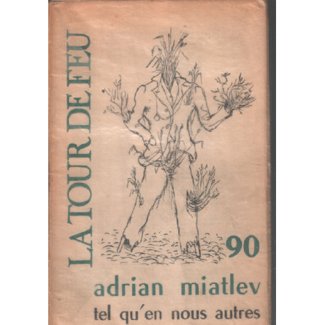 La tour de feu n° 90 / adrian miatlev tel qu'en nous autres