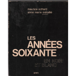 Les Années soixante en noir et blanc