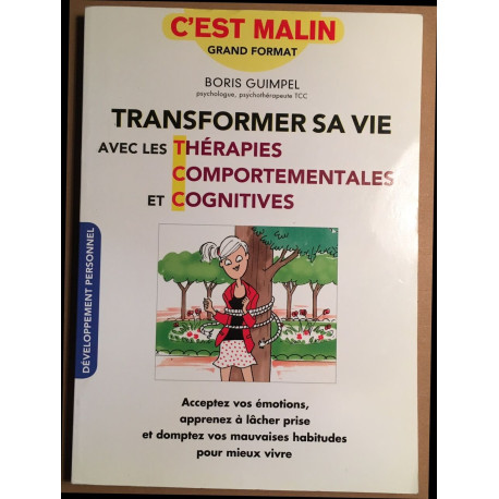 Transformer sa vie