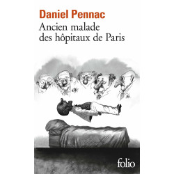 Ancien malade des hopitaux de Paris: Monologue gesticulatoire
