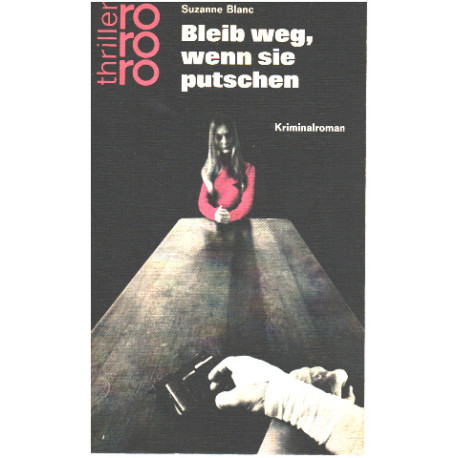 Bleib weg wenn sie putschen
