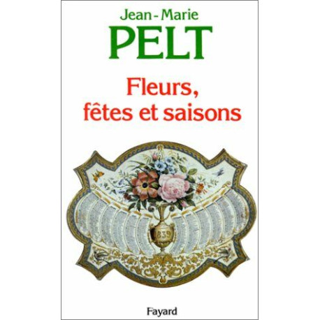 Fleurs fêtes et saisons