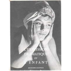L'expression dramatique et l'enfant