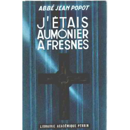 J'etais aumonier a fresnes