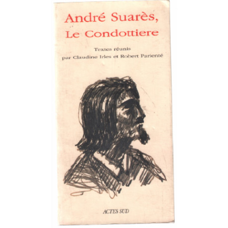 Andre suares le condottiere