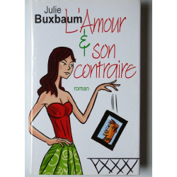 L'Amour et son contraire