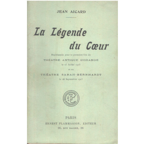 La légende du coeur représentée pour la première fois au théatre...