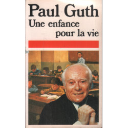 Une enfance pour la vie