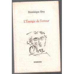 L'énergie de l'erreur (dédicace de l'auteur)
