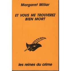 Et vous me trouverez bien mort