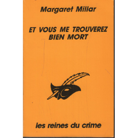 Et vous me trouverez bien mort