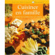 Cuisiner en famille