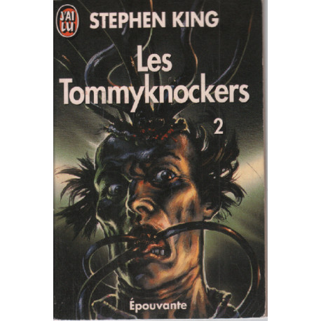 Les Tommyknockers tome 2