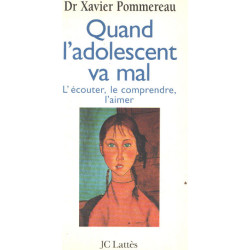 Quand l'adolescent va mal