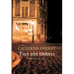 Face aux Ombres