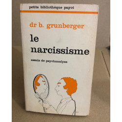 Le narcissisme / essais de psychanalyse