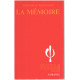 Mémoire (la)