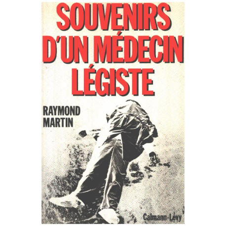 Souvenirs d'un médecin légiste
