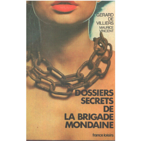 Dossiers secrets de la brigade mondaine