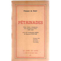 Petainades - notes rimées clandestines d'un bourgeois de paris...