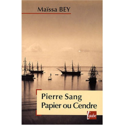 Pierre Sang Papier ou Cendre