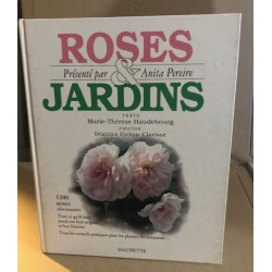 Roses et jardins