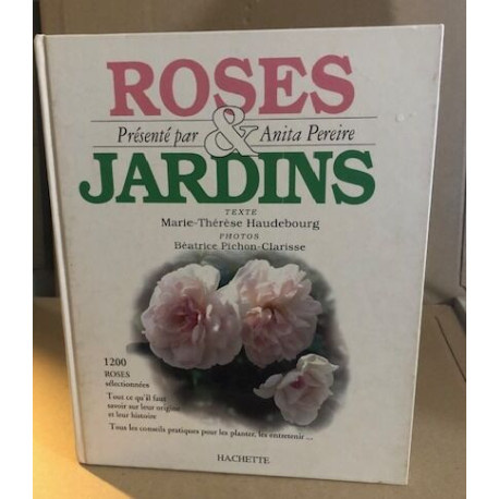 Roses et jardins