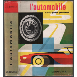 L'automobile et ses grands problèmes
