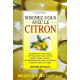 Soignez-vous avec le citron