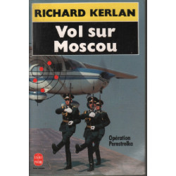 Vol sur Moscou : Opération Perestrelka roman