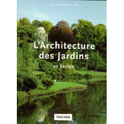 L' architecture des jardins en europe
