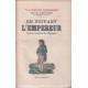 En suivant l'empereur/ autres croquis de l'epopée