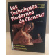 Les techniques modernes de l'amour