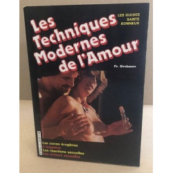 Les techniques modernes de l'amour