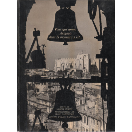 Pour qui sonne avignon dans la memoire à vif