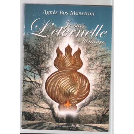 Je Suis l'éternelle lumière