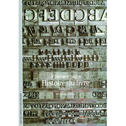 Histoire du livre tome 1 : A pleines pages