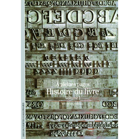 Histoire du livre tome 1 : A pleines pages