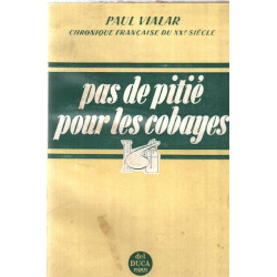 Pas de pitié pour les cobayes