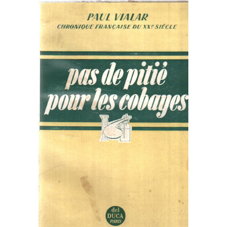 Pas de pitié pour les cobayes