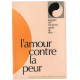 L'amour contre la peur