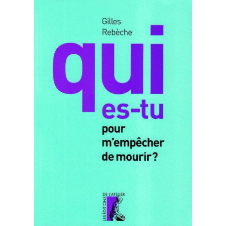 Qui es-tu pour m'empêcher de mourir