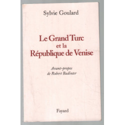 Le Grand Turc et la République de Venise